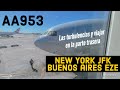 New York Buenos Aires - AA953 vuelo con turbulencias y lo que pasa en las últimas filas