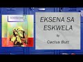 Cactus Butt - EKSENA SA ESKWELA (Lyric Video) - OPM
