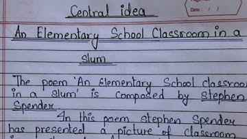 An elementary school classroom in a slum Central idea class 12/important central idea/central idea