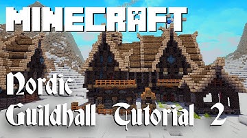 Minecraft Tutorial: Nordic Guildhall (Part 2)