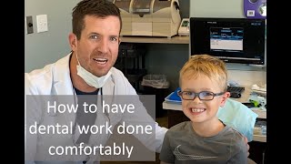 7 Year Old Gets Dental Fillings- Comfortably