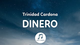 Trinidad Cardona - Dinero (Slowed Tiktok) She Takes My Dinero Tiktok
