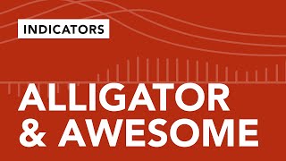 Bill Williams Awesome Oscillator and Alligator Indicators. Proven Tools of master traders.