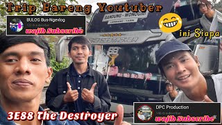 Cyiduk 2 Youtuber yang lgi Trip⁉️ BULOG Bus Ngevlog di Budiman 3E88 The Destroyer & DPC di BCB 3E86