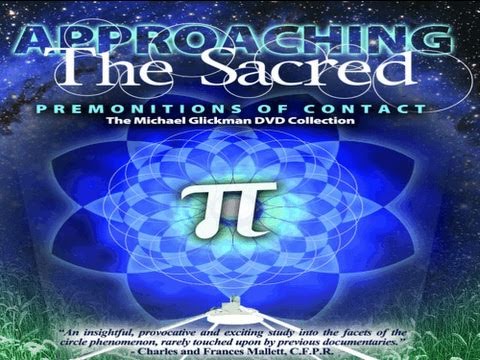 Approaching the Sacred - Premonitions of Contact -...