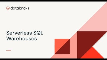 Databricks Serverless SQL Warehouses