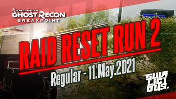 Ghost Recon Breakpoint - Raid Reset Run 2, Regular