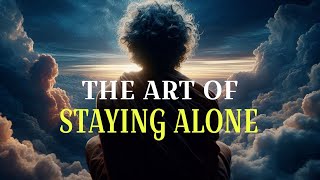 Why Alone Time Makes You Stronger According to Stoics!