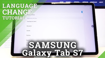 How to Change Language on SAMSUNG Galaxy Tab S7 – Set a Language