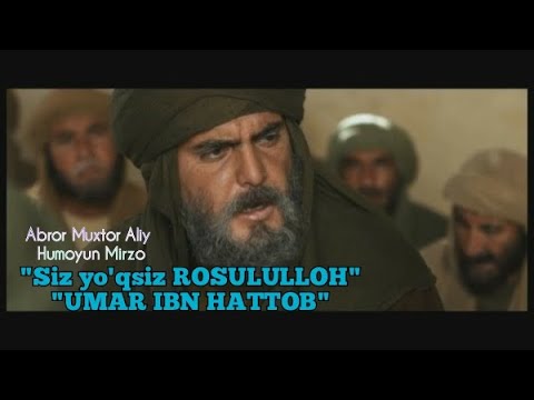 Siz yo'qsiz ROSULULLOH/UMAR IBN HATTOB