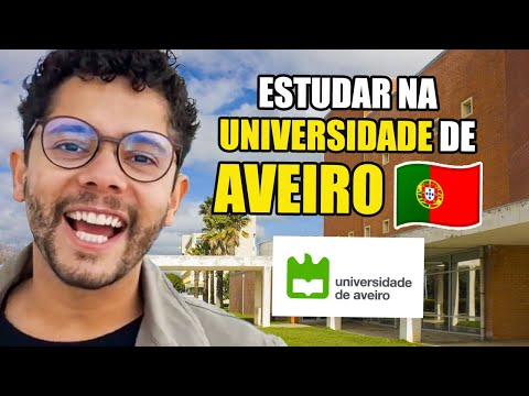 Como estudar na Universidade de Aveiro, Portugal