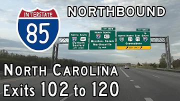 Interstate 85 North Carolina (Exits 102 to 120) Northbound