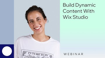 Wix Studio | Webinar: How to build dynamic content