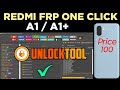 Redmi A1 A1+ /A2 A3+ || Unlock tool 🔥🔥 || Google Account Lock || Android 13/14 || Easy working 👍👍