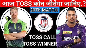LAKR vs SOR Mlc 20Th Toss Prediction | LOS ANGELES vs SEATTLE ORCAS Toss winner | 20TH Toss winner 