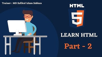 HTML Course Bangla Tutorial Part 02 l Learn with Three Boy