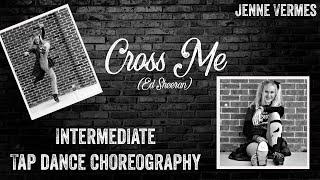 Celebrity Intermediate Tap Dance Combination Tutorial - Cross Me - Jenne Vermes Wealth