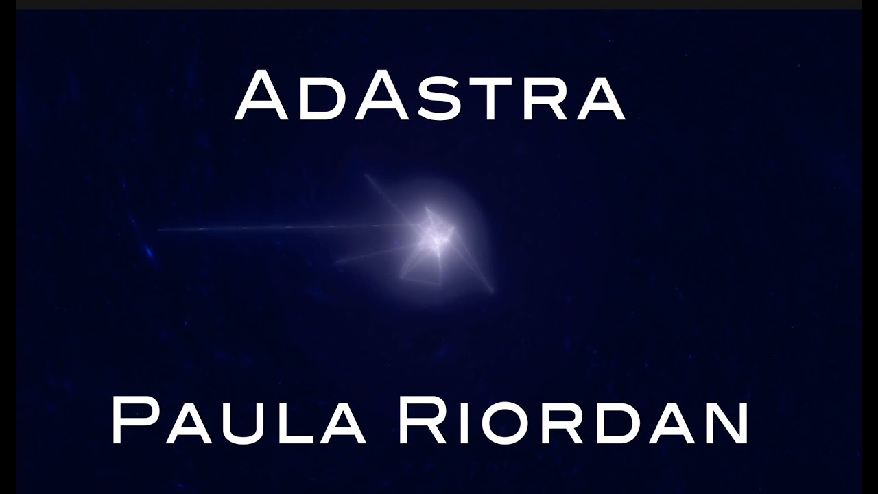 AdAstra written played by Paula Riordan - YouTube