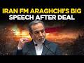 Abbas Araghchi LIVE: Iran Foreign Minister Araghchi exposes escalating Middle East crisis