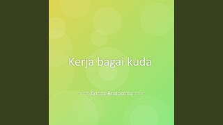 Kerja bagai kuda