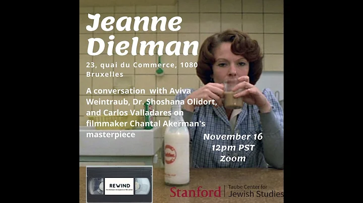 REWIND: Jeanne Dielman & Other Films by Chantal Ak...