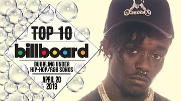 Top 10 • US Bubbling Under Hip-Hop/R&B Songs • April 20, 2019 | Billboard-Charts