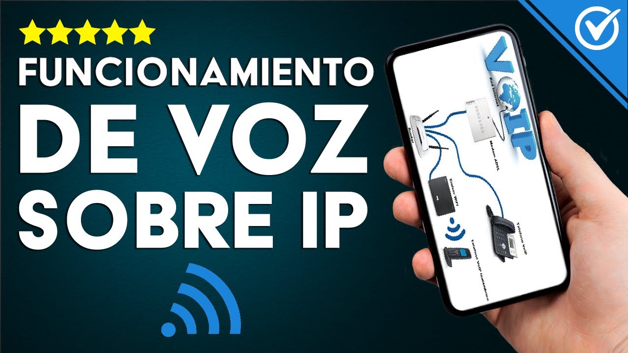 VoIP o Voz Sobre IP: Qué es y cómo Funciona la voz Sobre Internet