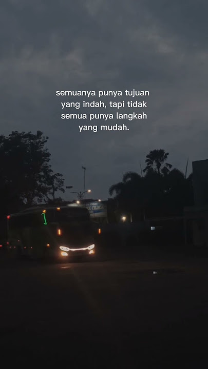 Story wa bus kata' motivasi #motivation #motivational #busmania #youtubeshorts #status
