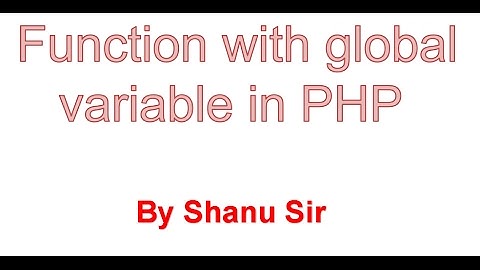 function with global variable in php