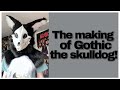 The making of gothic the skulldog