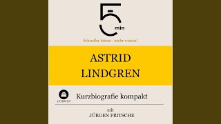Astrid Lindgren: Kurzbiografie kompakt .1 - Astrid Lindgren: Kurzbiografie kompakt