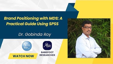 MDS Explained: Brand Mapping in Marketing Research with SPSS (MDS part II)