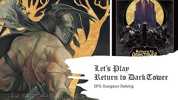 Return to Dark tower Ep 3