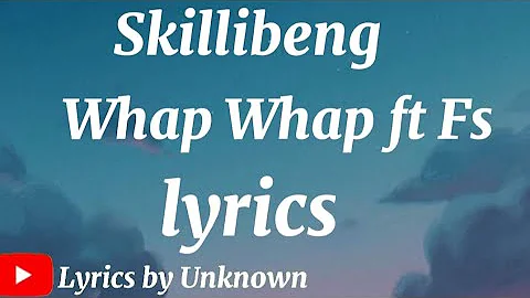 Skillibeng- Whap Whap ft Fs lyrics