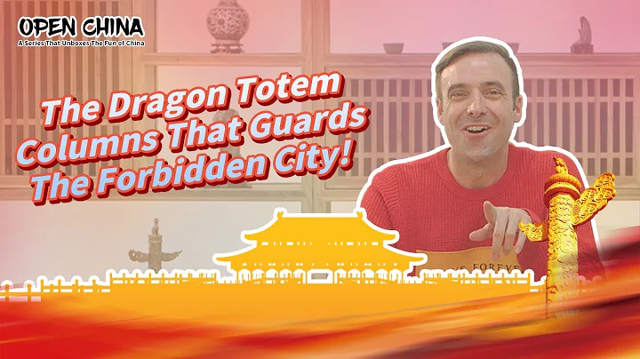 The Dragon Totem Columns That Guards The Forbidden City! 🐉 | EP46 Open China - DayDayNews