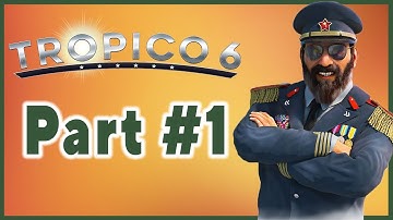 Tropico 6 Sandbox Part 1 | How To Start an Island