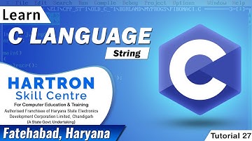 C Language | Tutorial 27 | String | HARTRON SKILL CENTRE FATEHABAD
