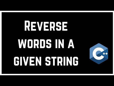 Reverse words in a given string | C++ Program - YouTube
