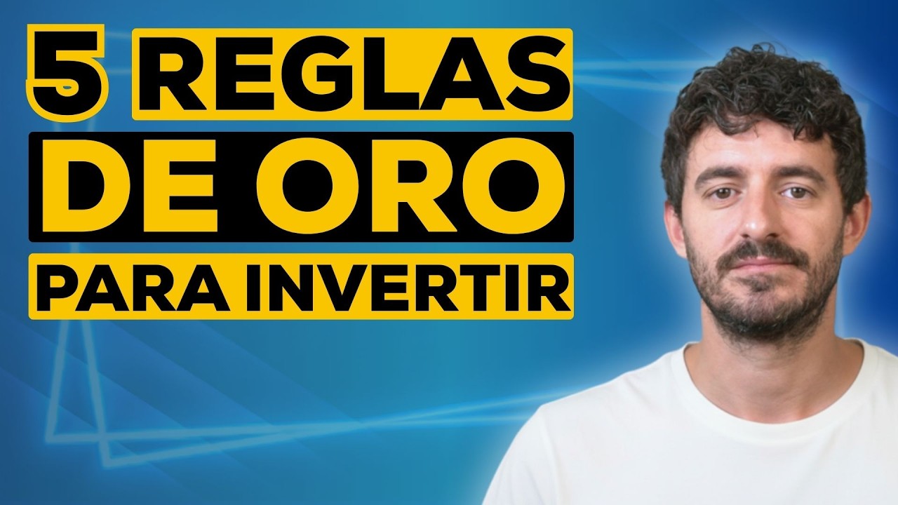 5 Reglas de ORO para Invertir sin Perder Dinero - YouTube