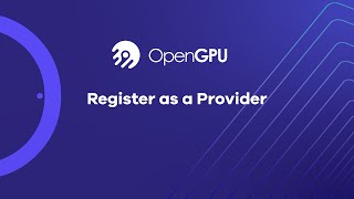 Become a Provider on OpenGPU: Full Registration Walkthrough (v0.2.0)