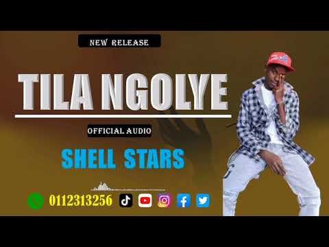 TILA NGOLYE OFFICIAL AUDIO BY SHELL STARS