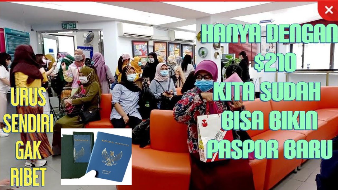 Cara Dan Syarat Perpanjang paspor Baru Di KJRI hongkong 2021 urus sendiri gak ribet YouTube