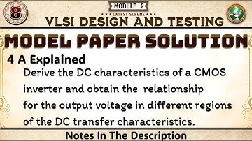 4 a Model Paper Solution Explained Module 2 6th Sem VLSI Design & Testing ECE 2022 Scheme VTU
