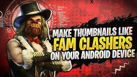 How To Make Modern Yt Thumbnails Like Fam Clashers On Android | Ps Touch Tutorial | Sujallz
