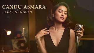 Candu Asmara  Cici Paramida  Best Jazz Version