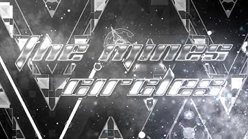 [NCDL] - The Mines Circles By royen (Insane Demon) | Geometry Dash 2.2