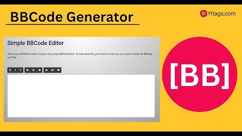 BBCode Generator | BB Code Text Editor | HTML to BBCode Converter Online tool