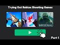 Trying Out Roblox Shooting Games (Part 1)