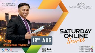 20230812 | KSM | Saturday Online Service | LIVE | Pastor Michael Fernandes