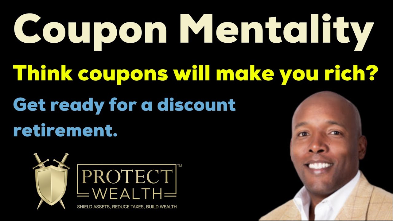 The Coupon Mentality (You can't save your way to retirement.) YouTube